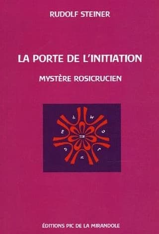 La porte de l'initiation : un mystère rosicrucien