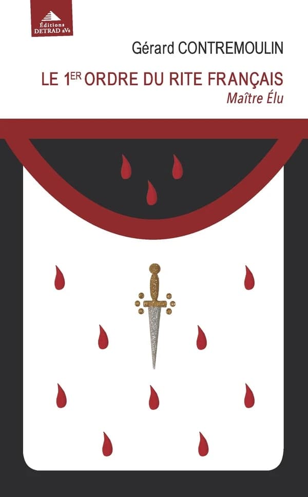 Le 1er ordre du Rite français : maître élu : de la vengeance à la justice