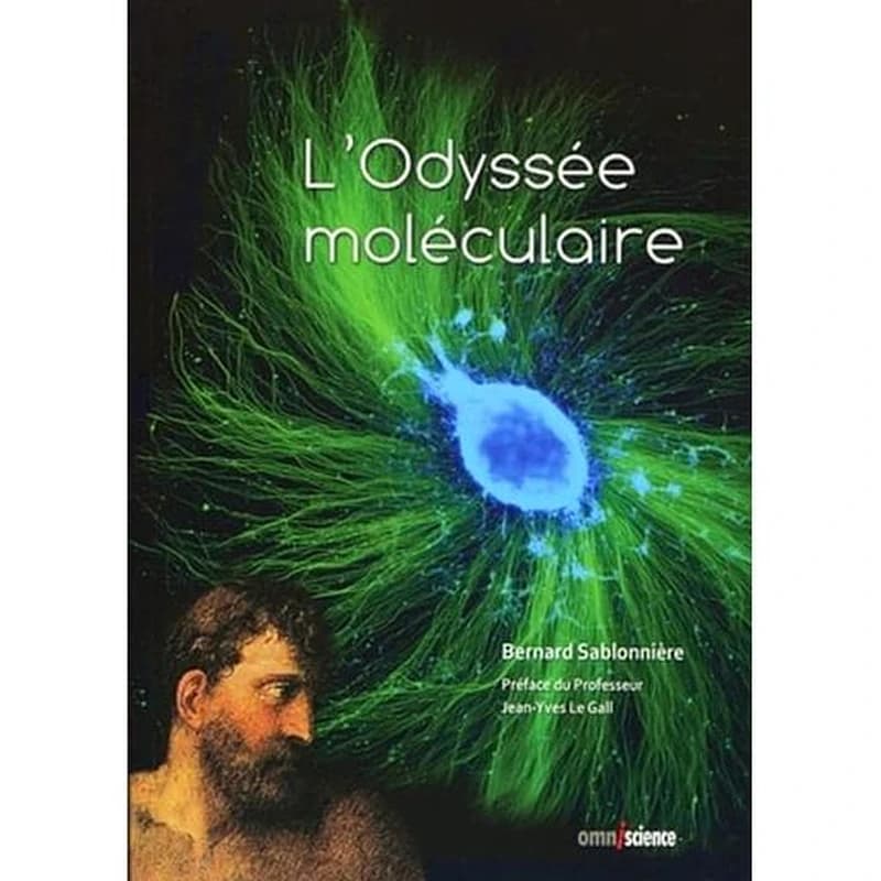 L'odyssée moléculaire