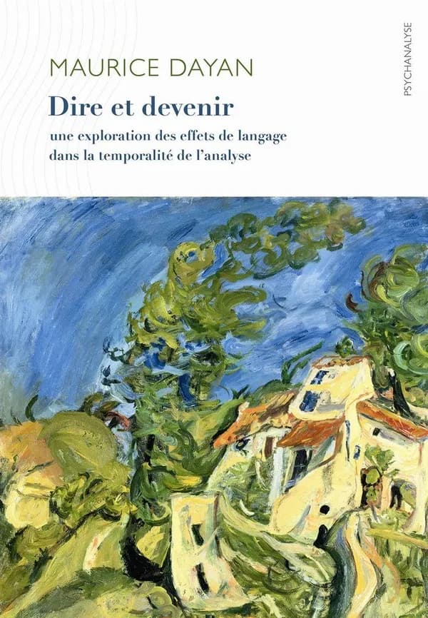 Dire et devenir : une exploration des effets de langage dans la temporalité de l'analyse