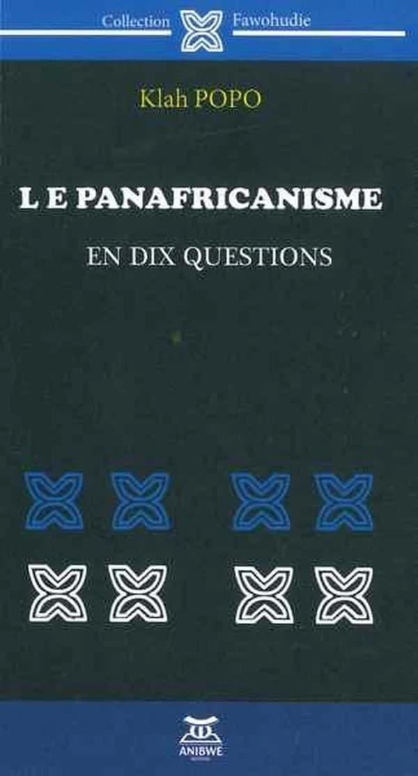 Le panafricanisme en dix questions