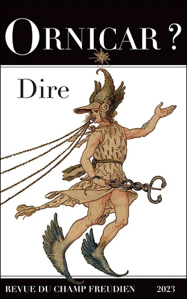 Revue Ornicar n.56 : dire