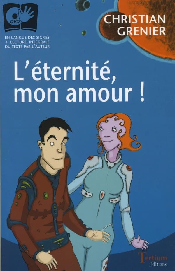 L'éternité, mon amour !