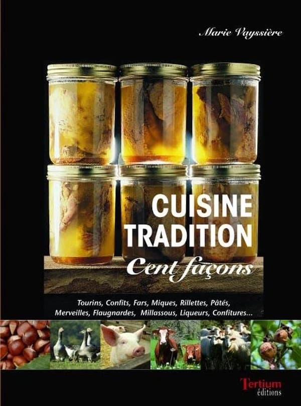 Cuisine tradition : recettes familiales & traditionnelles