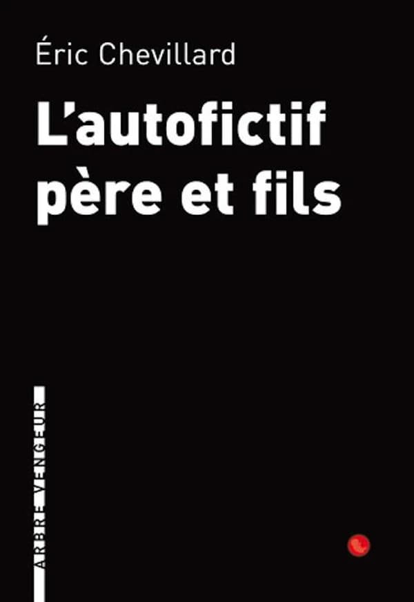 L'autofictif père et fils : journal, 2009-2010