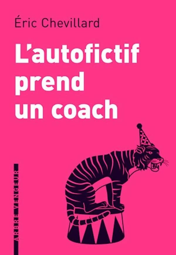 L'autofictif prend un coach : journal 2010-2011