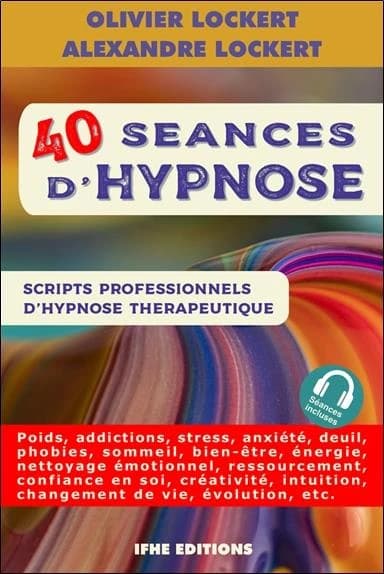 Séances d'hypnose thérapeutiques : scripts professionnels