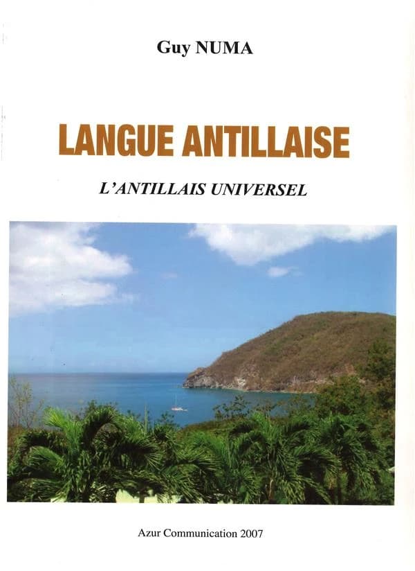Langue antillaise : l'Antillais universel