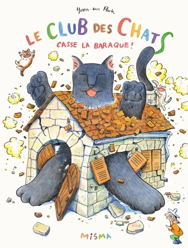 Le club des chats casse la baraque !