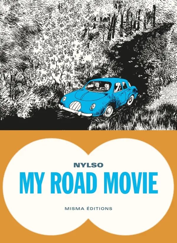 My road movie ([Éd. relue et modifiée]) Nylso