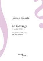 Le tatouage ; suivi de Les jeunes garçons ; et de Le secret