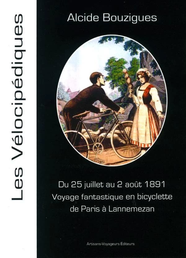 Voyage fantastique en bicyclette de Paris à Lannemezan ; 25 juillet