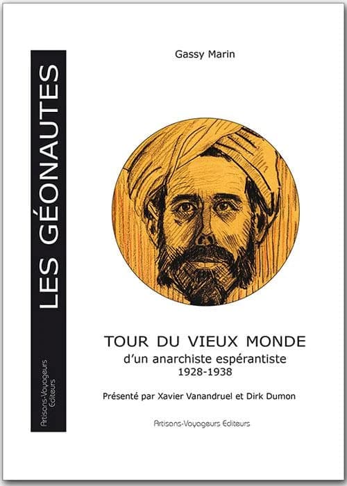 Tour du vieux monde d'un anarchiste espérantiste : 1928-1938