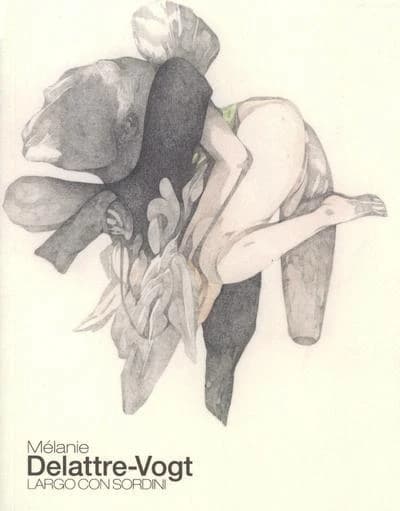 Mélanie Delattre-Vogt : largo con sordini : exposition, du 9 décembre 2011 au 11 février 2012, Galerie Di Meo, [Paris]