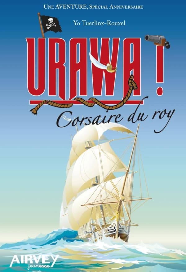 Urawa ! : corsaire du roy