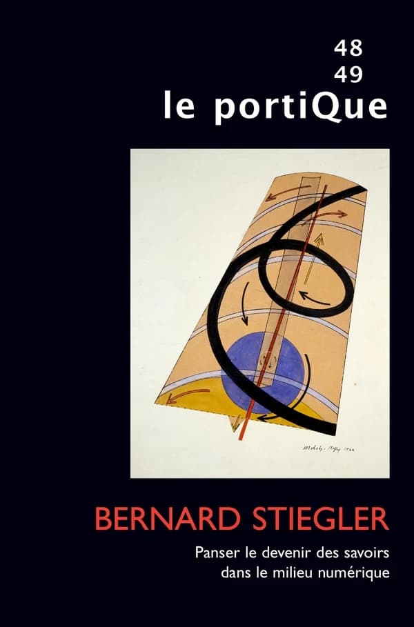 Bernard Stiegler : panser le devenir des savoirs dans le milieu numérique
