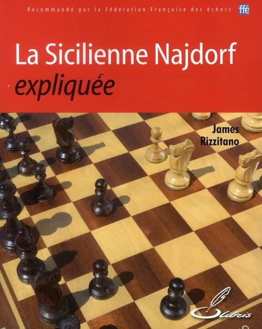 La sicilienne Najdorf expliquée