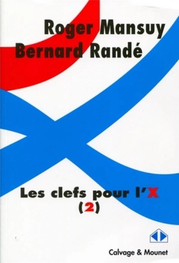 Les clefs pour l'X : (2)