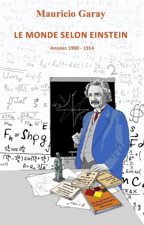 Le monde selon Einstein : années 1900-1914