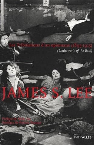Les tribulations d'un opiomane (1895-1915)