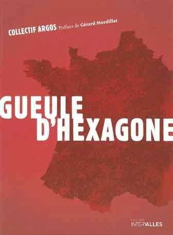 Gueule d'hexagone