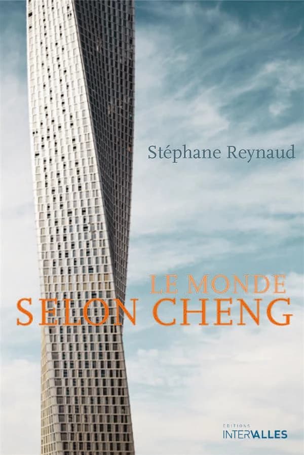 Le monde selon Cheng : un conte contemporain