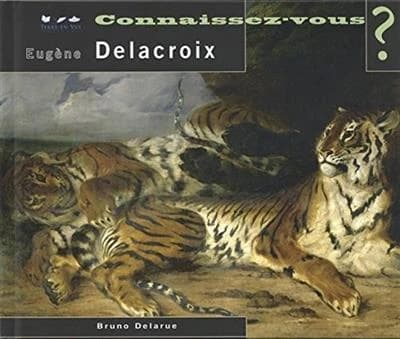 Eugène Delacroix, 1798-1863