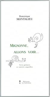 Mignonne, allons voir : vers galants et autres coquilles