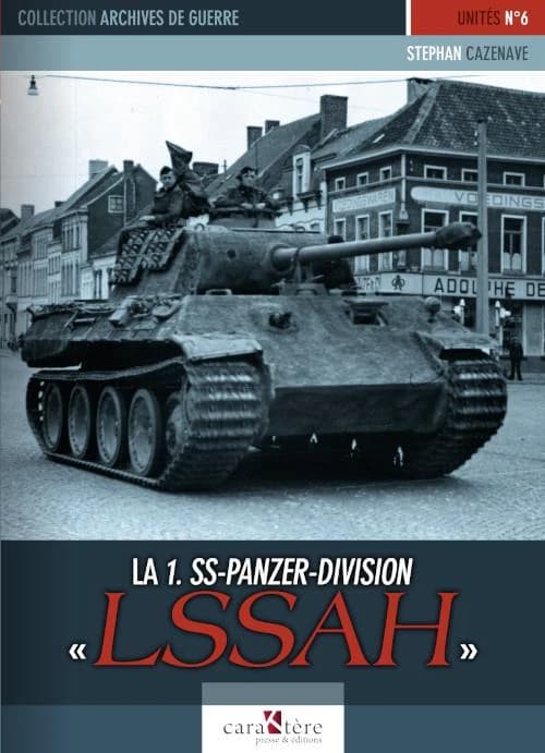 La 1. SS-Panzer-Division Leibstandarte SS Adolf Hitler