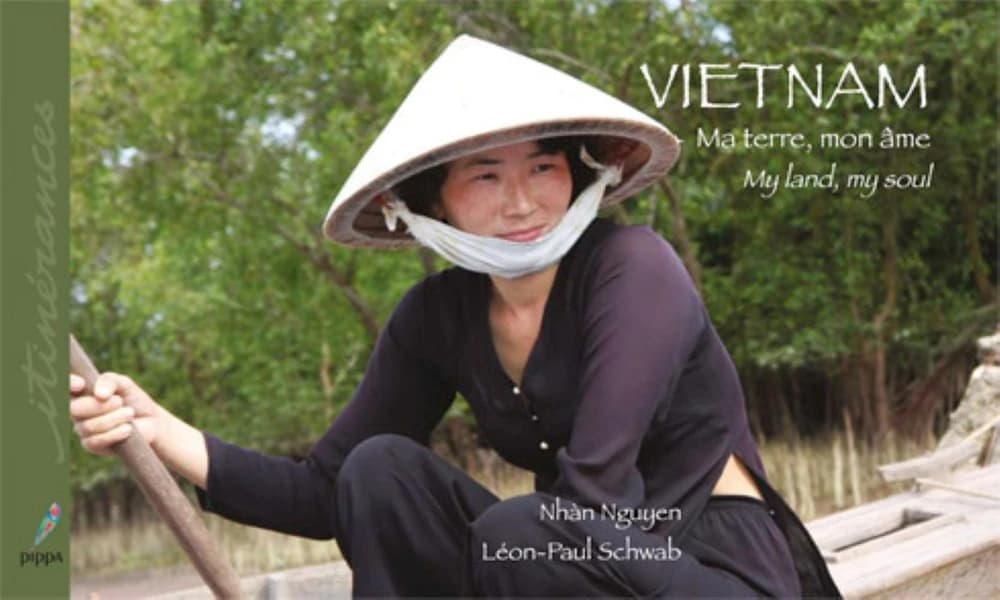 Vietnam : ma terre, mon âme