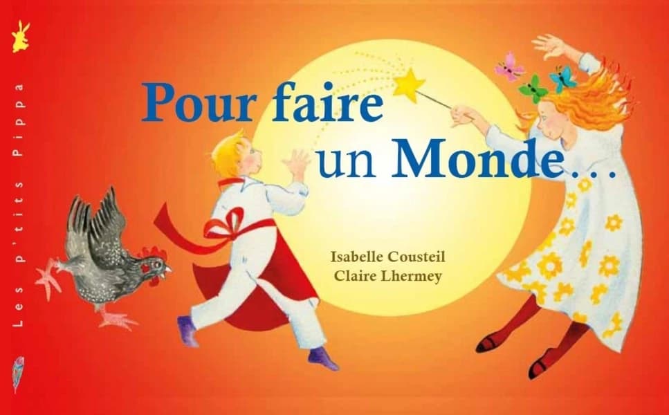 Pour faire un monde