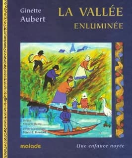 La vallée enluminée : une enfance noyée