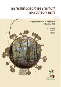 Dix facteurs clés pour la diversité des espèces en forêt : comprendre l'Indice de biodiversité potentielle, IBP