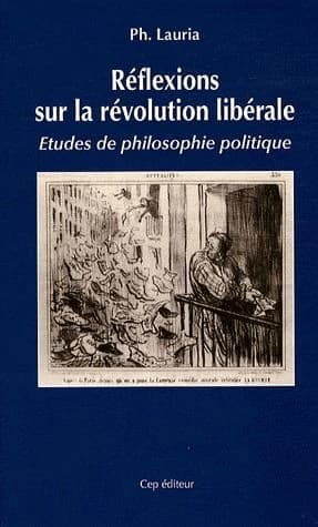 Réflexions sur la révolution libérale : études de philosophie politique