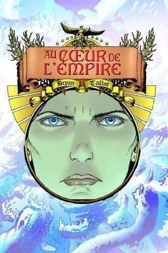 Au coeur de l'empire : l'héritage de Luther Arkwright. T. 2