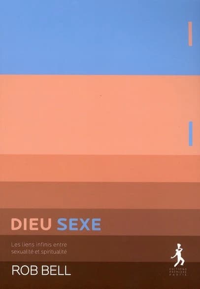 Dieu sexe : les liens infinis entre sexualité et spiritualité