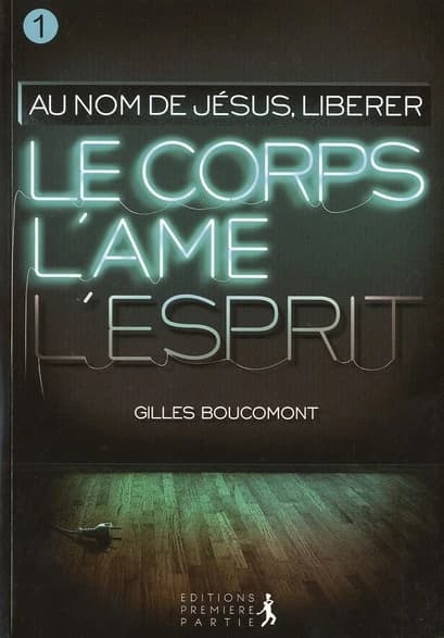 Libérer corps, âme et esprit