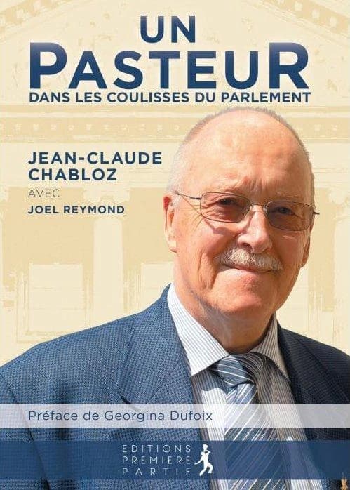 Un pasteur dans les coulisses du Parlement : mémoires d'enfance, récit de carrière