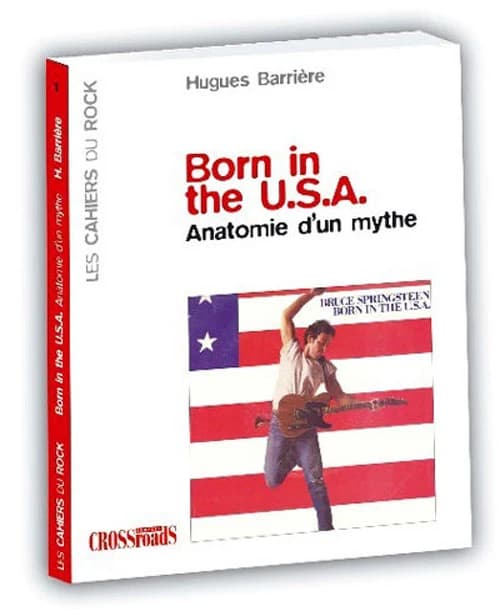 "Born in the USA" : anatomie d'un mythe