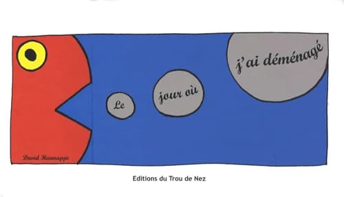 Le jour où j'ai déménagé
