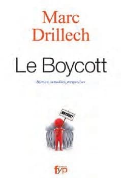 Le boycott : histoire, actualité, perspectives