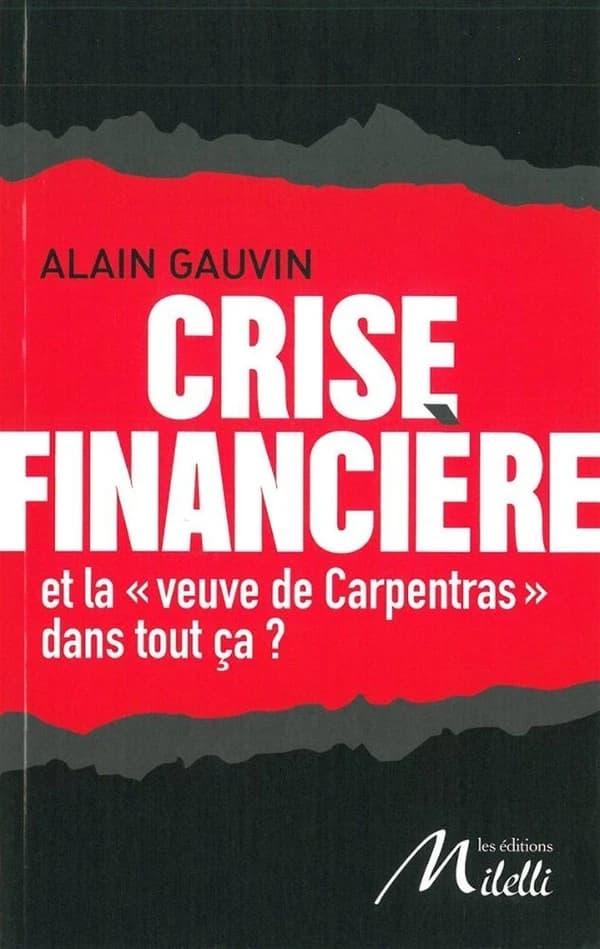 Crise financière : Et la "veuve de Carpentras" dans tout ça ?