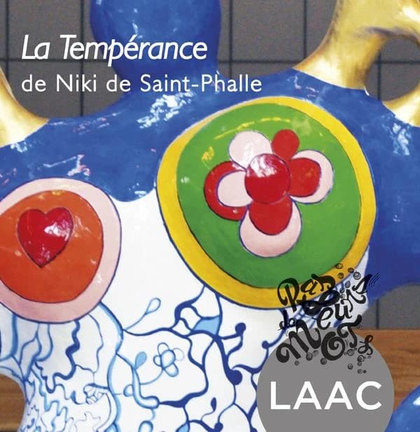 "La tempérance" de Niki de Saint-Phalle : LAAC