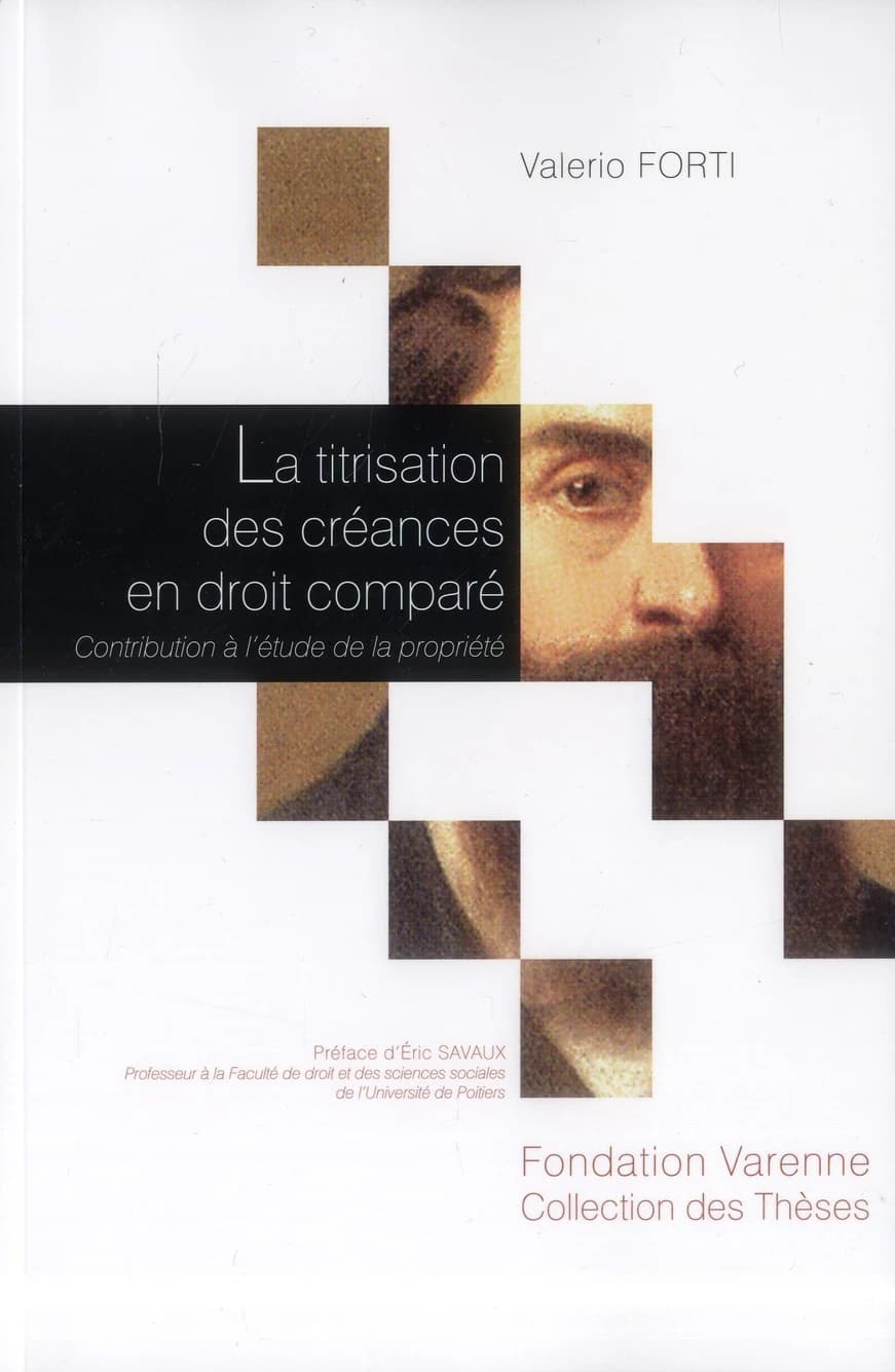 La titrisation des créances en droit comparé : contribution à l'étude de la propriété