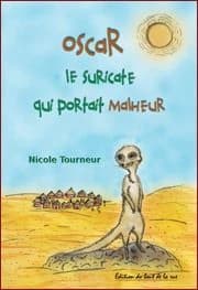 Le suricate qui portait malheur