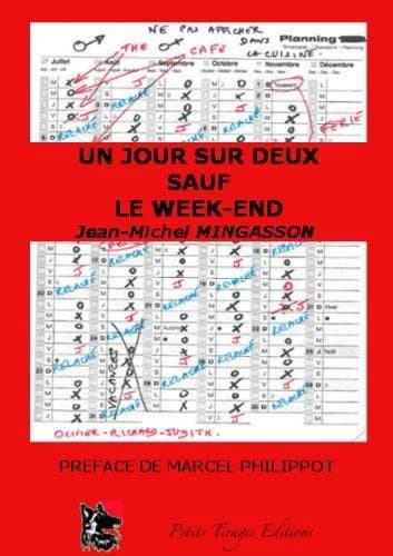 Un jour sur deux sauf le week-end : comédie en trois actes