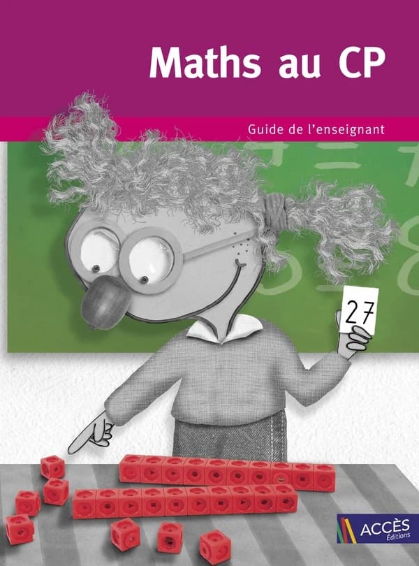Maths au CP ; guide de l'enseignant