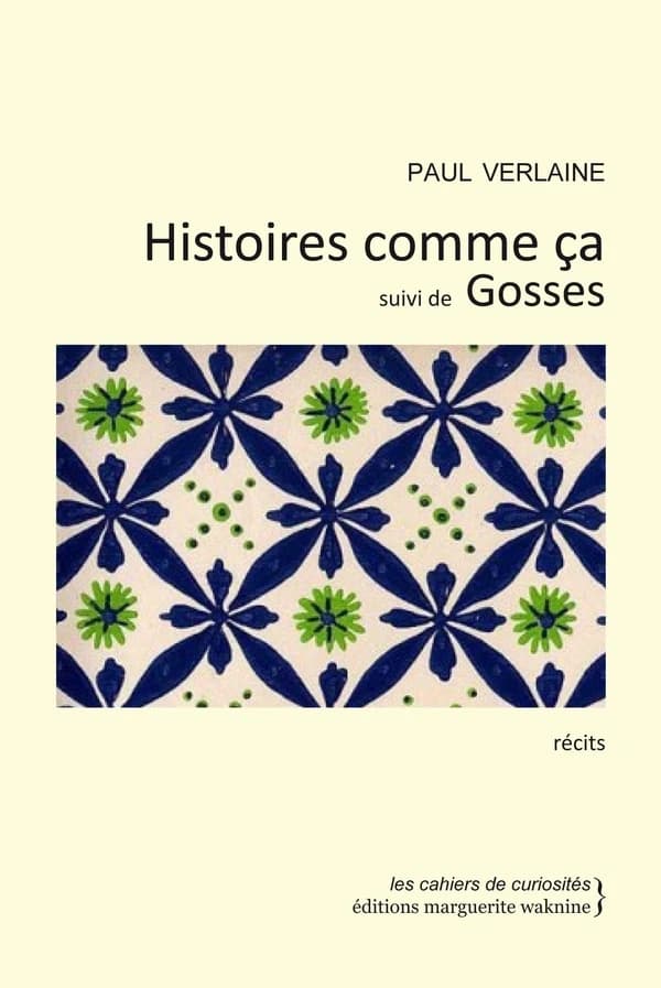 Histoires comme ça ; suivi de Gosses
