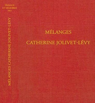 Mélanges Catherine Jolivet-Lévy