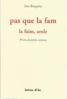 La faim, seule : choix de poèmes
